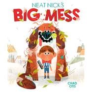 Neat Nick's Big Mess book cover, ISBN 9780593530658
