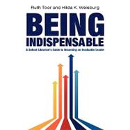 Being Indispensable