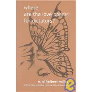 Where Are the Love Poems for Dictators?