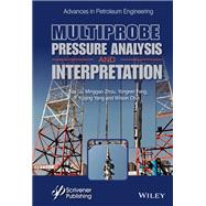 Multiprobe Pressure Analysis and Interpretation