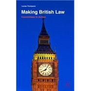 Making British Law Committees in Action