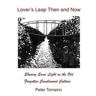Lover's Leap Then and Now