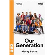 Our Generation (NHB Modern Plays)