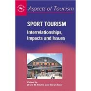 Sport Tourism Interrelationships, Impacts and Issues