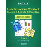 TADELL Math Development Workbook Grade 5 : English and Spanish