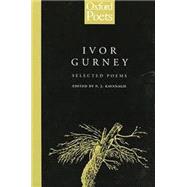 Selected Poems of Ivor Gurney