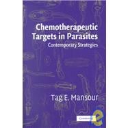 Chemotherapeutic Targets in Parasites: Contemporary Strategies