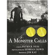 Monster Calls : Inspired by an Idea from Siobhan Dowd