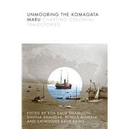 Unmooring the Komagata Maru