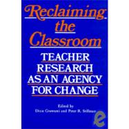 Reclaiming the Classroom