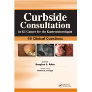 Curbside Consultation in GI Cancer for the Gastroenterologist