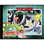 Tucker and the Christmas Train