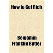 How to Get Rich