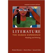Literature: The Human Experience, Shorter Edition Reading and Writing