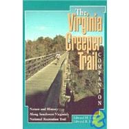 The Virginia Creeper Trail Companion