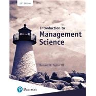 Introduction to Management Science,9780134730660