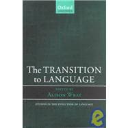 The Transition to Language