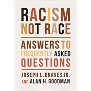 Racism, Not Race