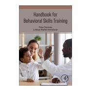Handbook for Behavioral Skills Training