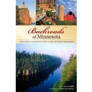 Backroads of Minnesota Your Guide to Scenic Getaways & Adventures