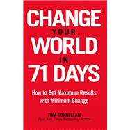 Change Your World in 71 Days