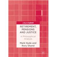 Retirement, Pensions and Justice