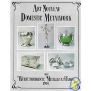 Art Nouveau Domestic Metalwork