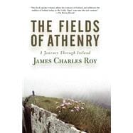 The Fields Of Athenry A Journey Through Ireland