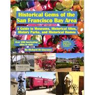 Historical Gems of the San Francisco Bay Area