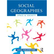 Social Geographies: Space and Society