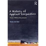 A History of Applied Linguistics: From 1980 to the present