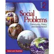 Social Problems: Community, Policy, and Social Action / Selections from Cq Researcher