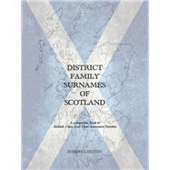 District Family Surnames of Scotland