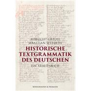 Historische Textgrammatik des Deutschen