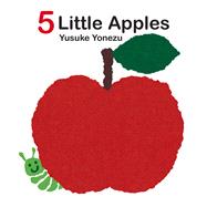 5 Little Apples A Lift-the-Flap Counting Book
