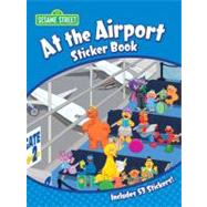 Sesame Street At the Airport Sticker Book