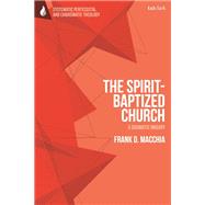 The Spirit-baptized Church