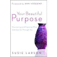 Your Beautiful Purpose