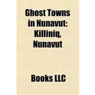 Ghost Towns in Nunavut : Killiniq, Nunavut