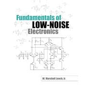 Fundamentals of Low-Noise Electronics