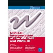 Clinical Interpretation of the Wais-iii and Wms-iii