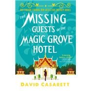 The Missing Guests of the Magic Grove Hotel