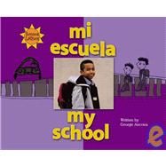 Mi Escuela / My School