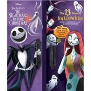 Disney: Tim Burton's The Nightmare Before Christmas: The 13 Days of Halloween Jack's Spooktacular Countdown!