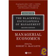 The Blackwell Encyclopedia of Management, Managerial Economics