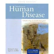 Introduction to Human Disease: Pathophysiology for Health Professionals (Book with Access Code)