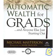 Automatic Wealth for Grads