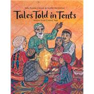 Tales Told in Tents Stories from Central Asia