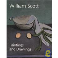 William Scott : Paintings and Drawings