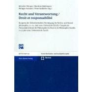 Recht Und Verantwortung / Droit Et Responsabilite